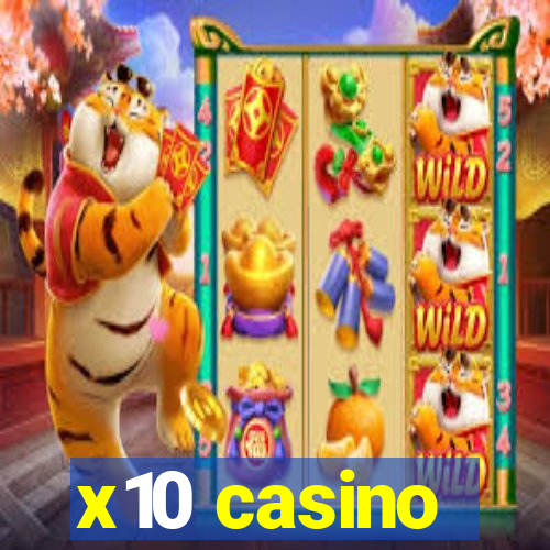 x10 casino